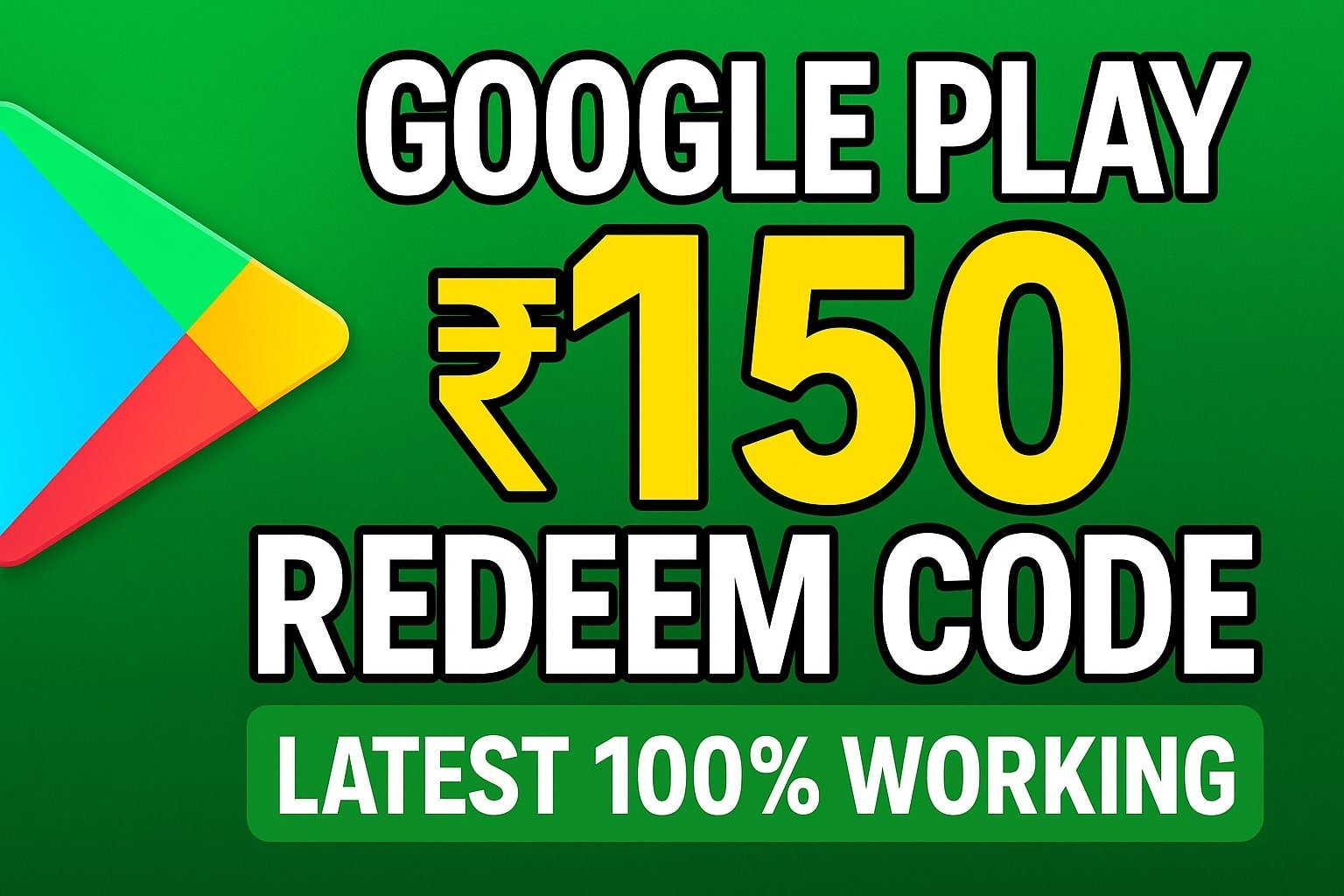 ₹150 Google Play Redeem Code Today 2025 | 100% Working (Latest Update)