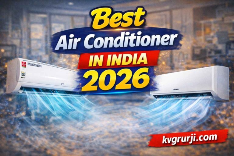 Best Air Conditioner (AC) in India 2026 – Top AC for Home Cooling