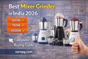 Best Mixer Grinder in India 2026 – Top 500W, 750W & 1000W Mixers (Buying Guide)